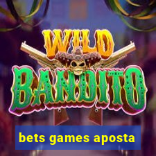 bets games aposta